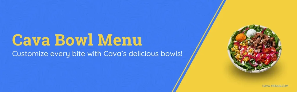 Cava bowl Menu